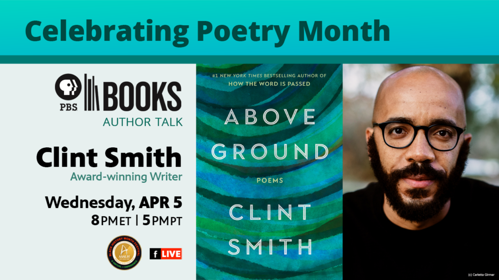 Celebrating Poetry Month with Clint Smith