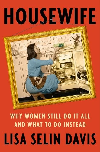 "Housewife" by Lisa Selin Davis book cover