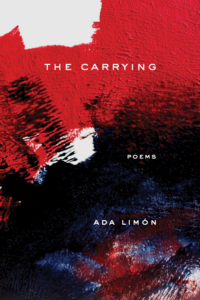 The Carrying by Ada Limón