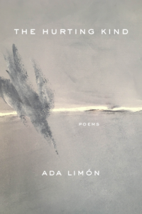 The Hurting Kind by Ada Limón