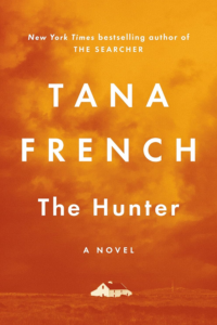 The Hunter by Tana French