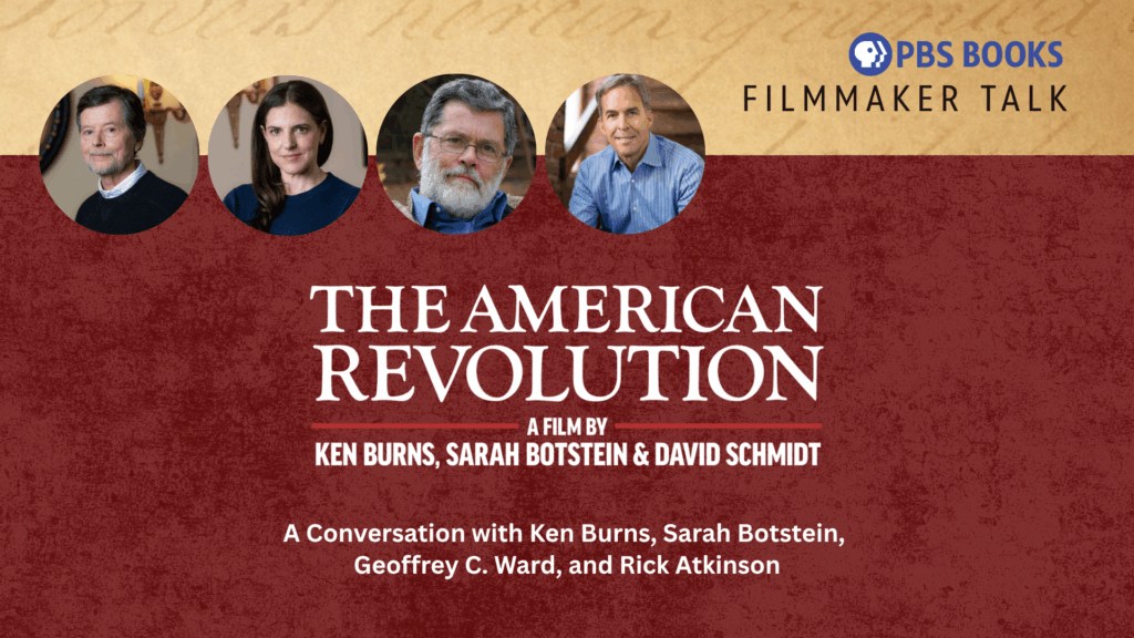 The American Revolution: PBS Books Filmmaker Talk