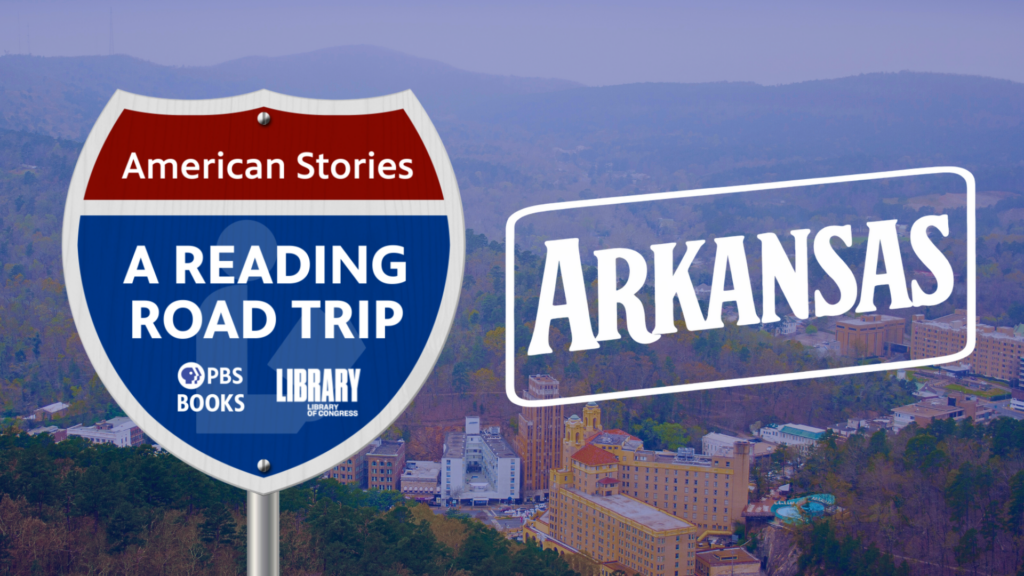 Arkansas | American Stories: A Reading Road Trip Episode 110