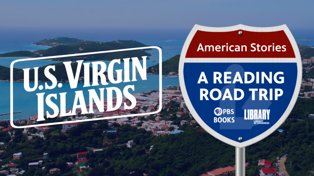 U.S. Virgin Islands | American Stories: A Reading Road Trip Episode 109