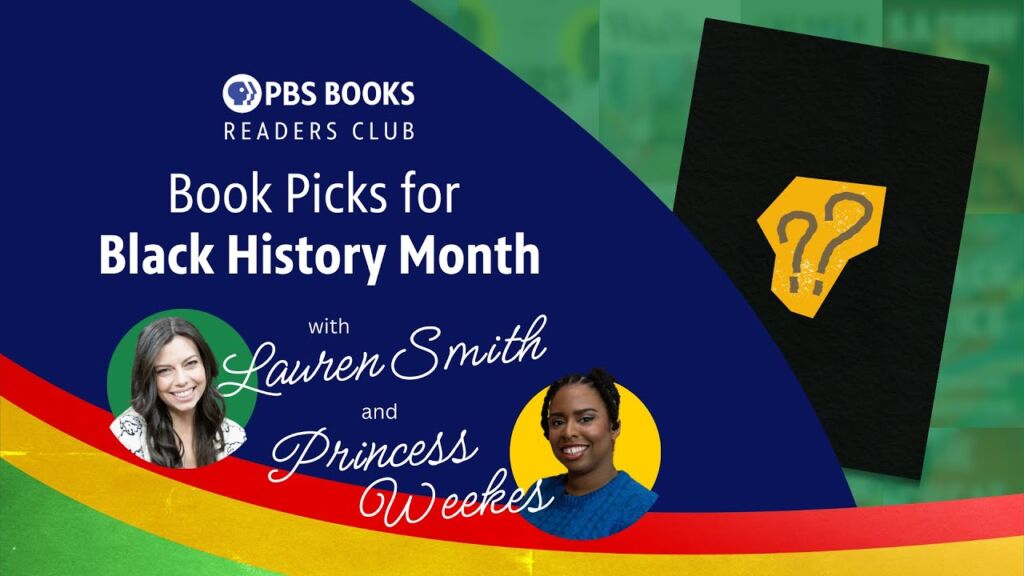 Book Picks for Black History Month with Princess Weekes and Lauren Smith | Readers Club Episode 302
